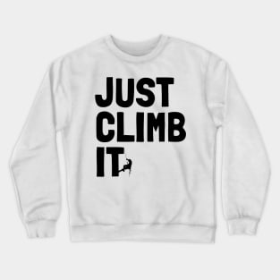 climbing funny Crewneck Sweatshirt